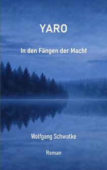 Yaro: In den Fängen der Macht