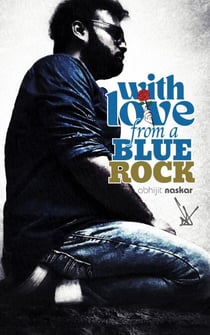 With Love From A Blue Rock - Art of Naskar, #7