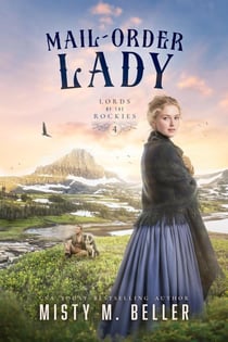 Mail-Order Lady - Lords of the Rockies, #4