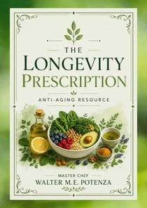 The Longevity Prescription - Flavors + Knowledge, #1