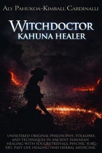 Witchdoctor Kahuna Healer - Witchdoctor, #2