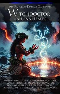Witchdoctor Kahuna Healer - Witchdoctor, #2
