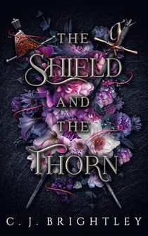 The Shield and the Thorn - The Wraith, #2