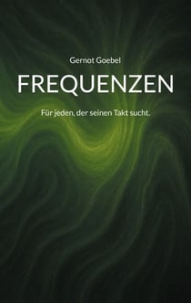 Frequenzen - Für jeden, der seinen Takt sucht.