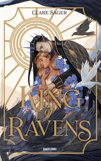 Upon a Broken Throne, T1 : King of Ravens