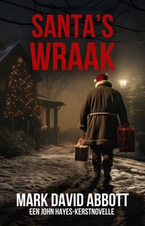 Santa's Wraak - Een John Hayes Thriller, #10.5