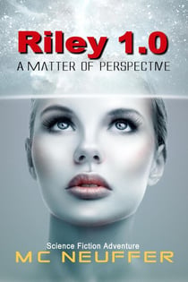 Riley 1.0 - A Matter of Perspective - Riley Series, #1