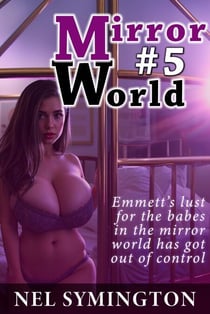 Mirror World #5 - Mirror World, #5