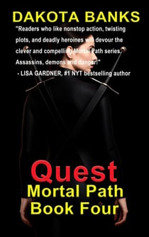 Quest: Mortal Path Book Four - Mortal Path, #4