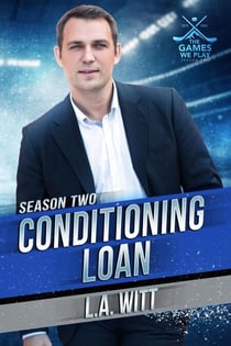 Conditioning Loan - The Games We Play - Season 2, #1