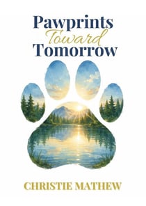 Pawprints Toward Tomorrow - Ethan and Rusty series, #3