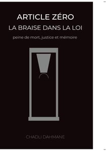 Article zéro - La Braise Dans La Loi