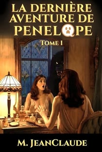 La Dernière Aventure de Penelope - Gabriel Ghostson, #1