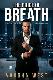 The Price of Breath - Penthouse Sins, #2