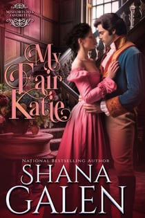My Fair Katie - Misfortune's Favorites, #2