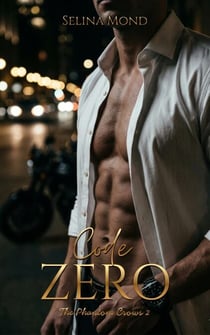 Code Zero - The Phantom Crows MC, #2