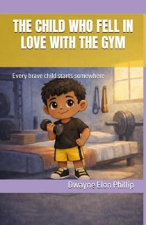 The Child Who Fell In Love With The Gym
