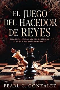 El Juego del Hacedor de Reyes - La Trilogía de los Hacedores de Reyes, #1