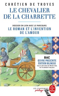 Le Chevalier de la Charrette (Edition pédagogique bilingue)