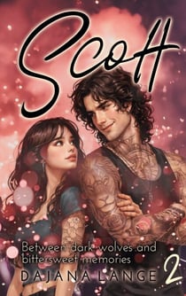 Scott - Between dark wolves and bittersweet memories