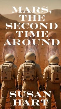 Mars, the Second Time Around