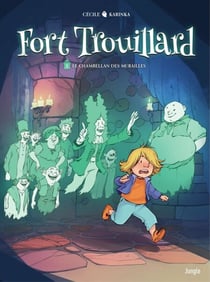 Fort trouillard - Tome 1 - Le chambellan des murailles