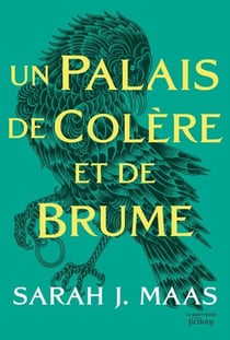 ACOTAR T2 - Un Palais de colère et de brume