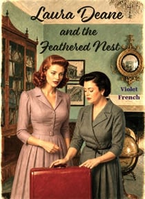 Laura Deane and the Feathered Nest - Laura Deane investigates, #1