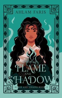 Heir of Flame and Shadow - Rings And Chains, #2