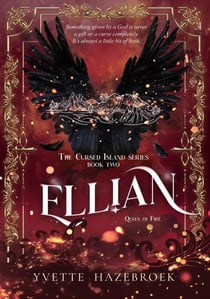 Ellian - Queen of Fire - The Cursed Island, #2