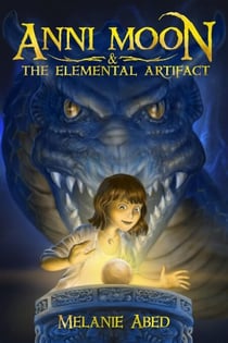 Anni Moon & The Elemental Artifact - Anni Moon, #1