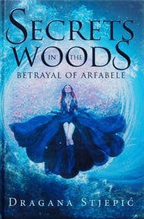 Secrets in the Woods, Betrayal of Arfabele - 2, #2