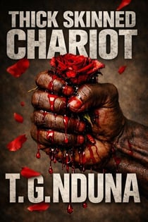 Thick Skinned Chariot