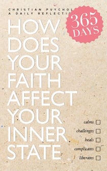 How Does Your Faith Affect Your Inner State: Christian Psychology: A Daily Reflection - The Art of Living