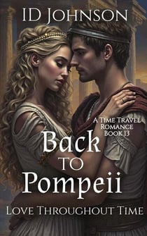 Back to Pompeii - Love Throughout Time, #13