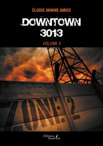 Downtown 3013 – Volume 4