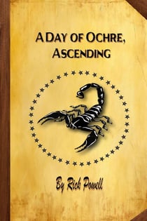 A Day of Ochre, Ascending - A Glimpse Beyond the Veil