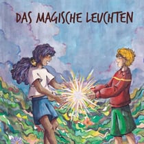 Das magische Leuchten