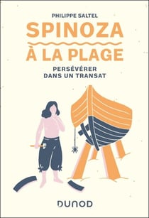 Spinoza à la plage - Persévérer dans un transat