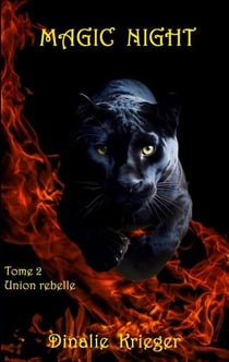 Magic night - Union rebelle