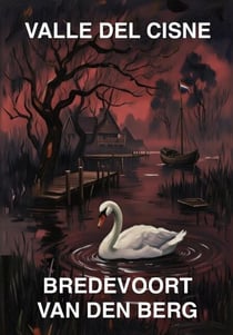 Valle del Cisne - HISTORIAS DE TERROR EN ESPAÑOL - BREDEVOORT VAN DEN BERG, #6
