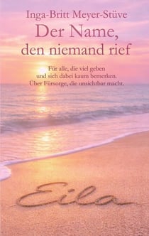 Der Name, den niemand rief - Für alle, die viel geben und sich dabei kaum bemerken. Über Fürsorge, die unsichtbar macht.