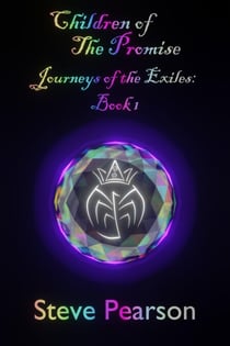 Children of the Promise - Journeys of the Exiles, #1