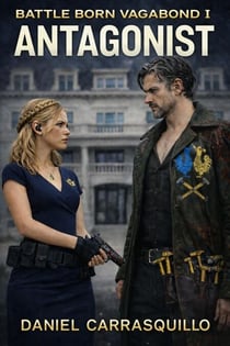 Battle Born Vagabond 1 Antagonist - Battle Born Vagabond, #1.5