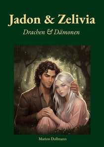 Jadon & Zelivia - Drachen & Dämonen