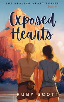 Exposed Hearts - The Healing Hearts Series, #4