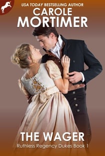 The Wager (Ruthless Regency Dukes 1) - Ruthless Regency Dukes, #1