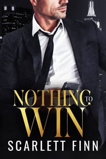 Nothing to Win - Bombshells & Billionaires (Roxiverse), #17