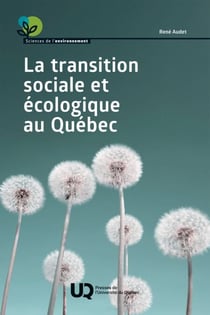 La transition sociale et écologique au Québec