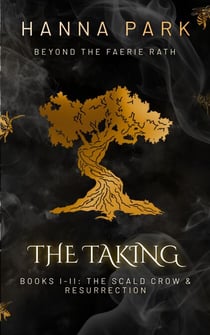 The Taking - Beyond the Faerie Rath